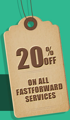 20% OFF ON ALL FASTFORWARD SERVICES