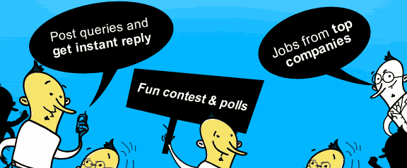 Post queries and get instant reply, Jobs from top companies, Fun contest & polls